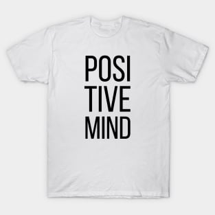 Positive Mind T-Shirt